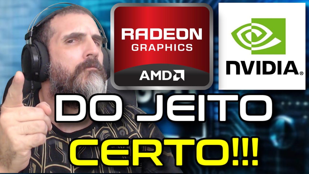 Atualizando o Driver de Vídeo Corretamente! | AMD e NVIDIA!!!