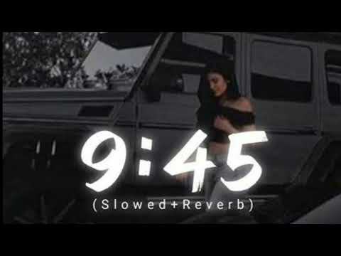 9:45 - Prabh | [Slowed+Reverb] | @Itslofimusic919 #slowedreverb #lofimusic #punjabi #newpunjabi