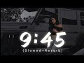 9 45 Prabh Slowed Reverb Itslofimusic919 Slowedreverb Lofimusic Punjabi Newpunjabi