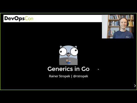 DevOpsCon Munich 2021: Generics in Go