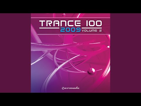Trance 100 - 2009, Vol. 2 Part 1 (Continuous Mix)