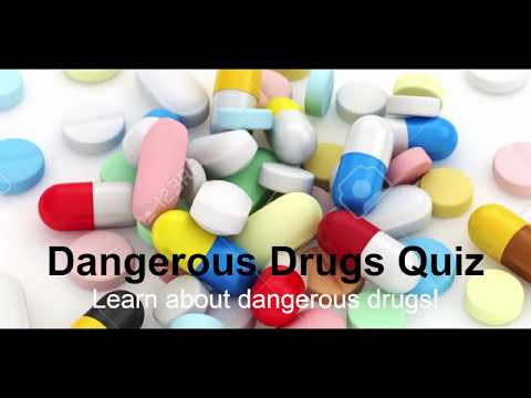 Dangerous Medications Quiz