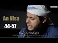 4K | An-Nisa' 44-57 | Sheikh Musa Abuzaghleh
