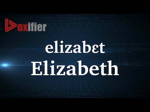 How to Pronunce Elizabeth in French - Voxifier.com