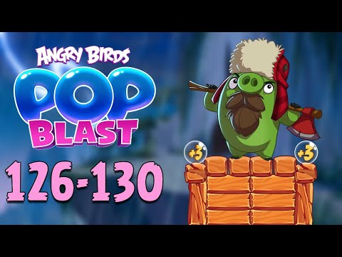Angry Birds Pop Blast Gameplay Pt 25: Levels 126-130 - LUMBERJACK PIG Unlocked + Extra Bubbles!