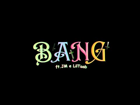 Bang | Prod. JM - Ft.@JM & @euTaabML 