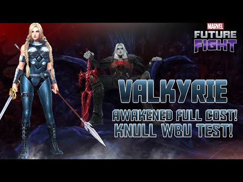 Valkyrie Awakend full details and Knull WBL test - MARVEL Future Fight | MFF