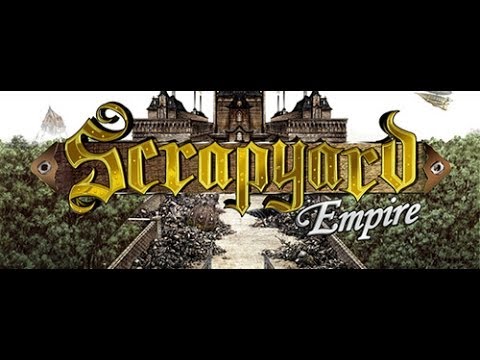 Scrapyard Empire Review - Undead Viking Videos