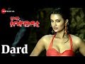 Dard The Forest Sayali Bhagat Rajneesh Duggal Kumar Sanu Keka Ghoshal Vijay Verma