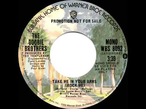 1975 Doobie Brothers - Take Me In Your Arms (Rock Me) (mono radio promo 45)