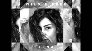 [Audio] Lena Meyer Landrut - Wild &amp; Free