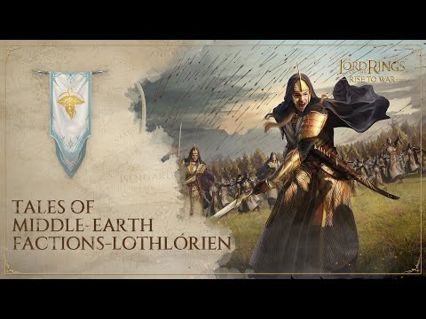 #6 Lothlórien | Epic Video Series: #Tales of Middle-earth Factions