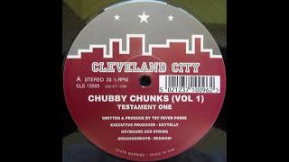Chubby Chunks - Testament One [CLE 13005]