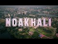 Is This What You Thought of Noakhali? Cruising over Maijdee