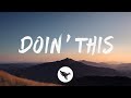 Luke Combs - Doin' This (Lyrics)