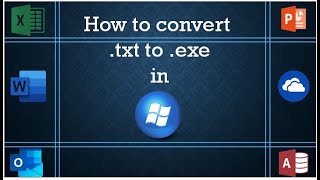 How to convert .txt to .exe | Windows 7 | Tutorial
