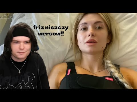 multi ogląda ,,FRIZ NIENAWIDZI WERSOW''