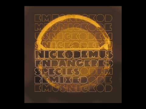 Nickodemus - Endangered Spieces