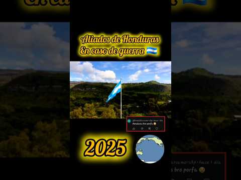 Aliados de Honduras en caso de guerra 🇭🇳 #honduras #guerra #paises #ejercito #soldado #militar