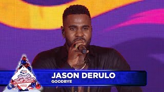 Jason Derulo - &#39;Goodbye&#39; (Live at Capital&#39;s Jingle Bell Ball 2018)