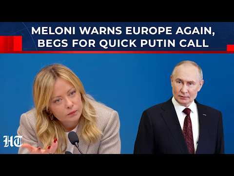 Meloni's Warning Proves Putin's Got Upper? EU Leader Acknowledges Russia Cannot Be Ignored Anymore
