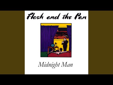  Midnight Man (Vintage 12) · Flash and The Pan  Midnight Man  ℗ 1984 BMG AM Pty Ltd.