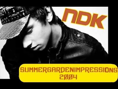 Dj NDK  - SummerGardenImpressions 2004