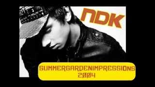 Dj NDK  - SummerGardenImpressions 2004