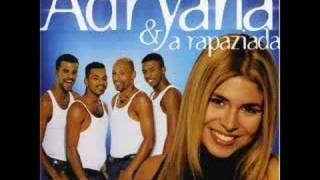 Adriana e a Rapaziada