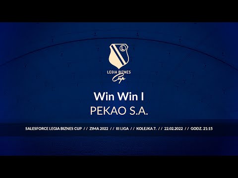 Skrót spotkania Win Win I - PEKAO S.A. ( Legia Biznes Cup Zima 2022 )