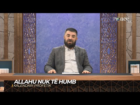 03. Kalendari Profetik - Allahu nuk të humbë - Enes Goga