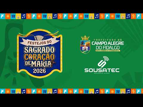 🔴 AO VIVO | CAF Festejos do Sagrado Coração de Maria 2026 – | Kauã Menezes, Caio Costta e Ciel Farra
