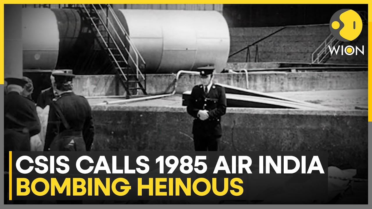 CSIS Says Khalistani Terrorists Behind 1985 Air India Bombing | WION News