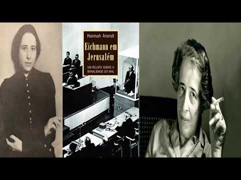 audiolivro - Hannah Arendt - Eichmann em Jerusalm: um relato sobre a banalidade do mal (12)