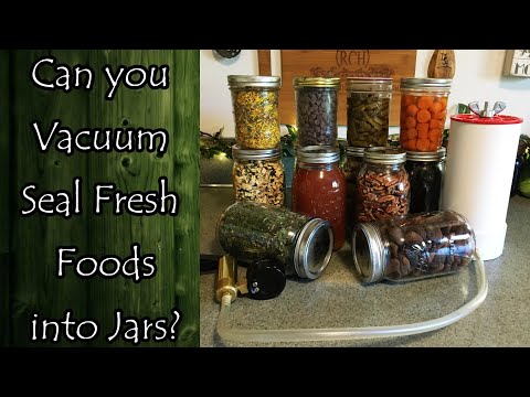 Can You Vacuum Seal Fresh Foods into Jars