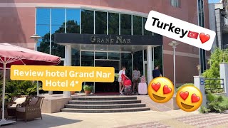 GRAND NAR HOTEL 4* Turkey Kemer Review🇹🇷