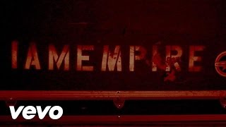 I Am Empire - Saints & Sinners (Official Music Video)
