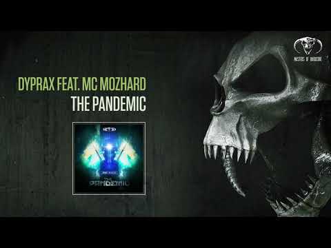 Dyprax feat. MC Mozhard - The Pandemic [MOHDIGI232]