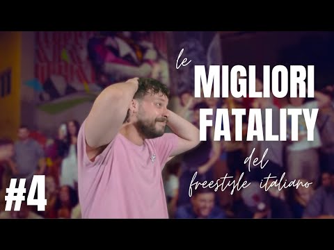 Le MIGLIORI FATALITY del Freestyle Italiano - (PARTE 4)