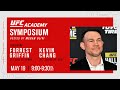 UFC Academy Symposium w/ Forrest Griffin, Kevin Chang & Host Megan Olivi