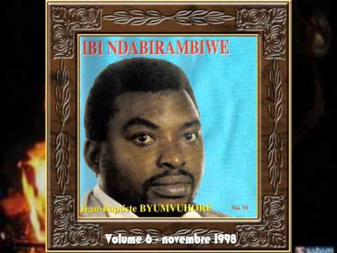 Ndabirambiwe - Jean Baptiste Byumvuhore