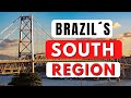 WHY I LOVE THE SOUTH REGION OF BRAZIL