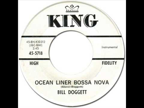 BILL DOGGETT - Ocean Liner Bossa Nova [King 5718] 1963