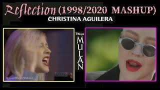 Christina Aguilera - Reflection (1998/2020 Mashup Self-Duet)(From &quot;Mulan&quot;)