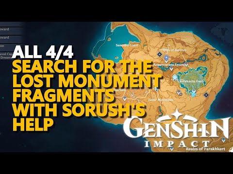 Search for the lost monument fragments with Sorush's help Genshin Impact All 4/4
