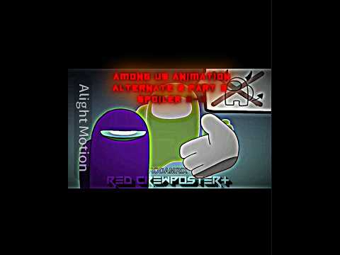 Among us Animation Alternate 2 Part 3 spoilers 2-3 #edit #rodamrix #viralshorts