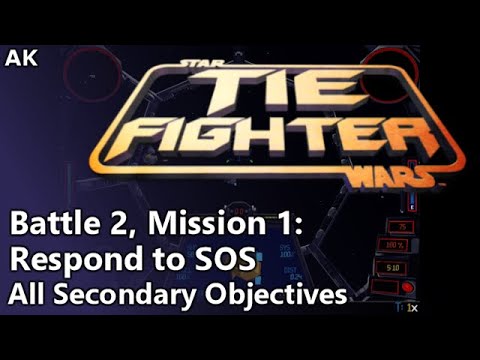 TIE Fighter - Battle 2, Mission 1: Respond to SOS (All Secondary Objectives)