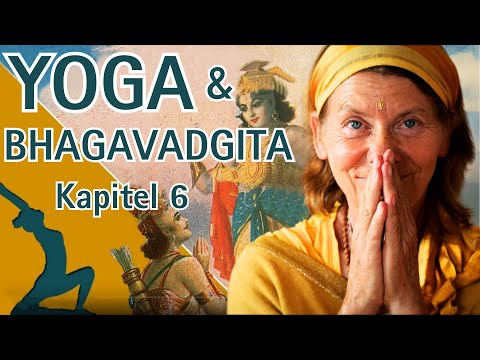 Yoga mit Bhagavad Gita Rezitation Kapitel 6 - Yoga Vidya Ashram Live - 09:15 Uhr 14.04.2021
