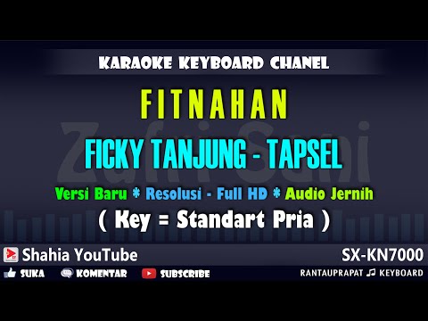 FITNAHAN FICKY TANJUNG KARAOKE TAPSEL NADA PRIA - Remix