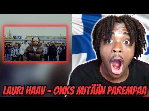 Lauri Haav - Onks mitään parempaa | REACTION! (FINNISH RAP)